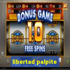 libertad palpite